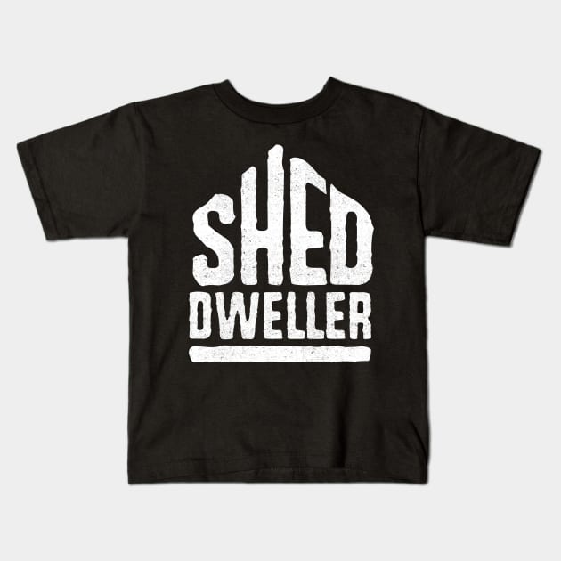 Shed Dweller, man cave, Kids T-Shirt by BOEC Gear